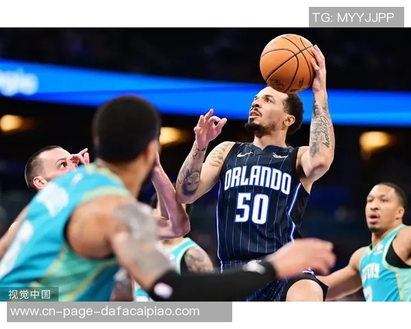 魔术主帅称黄蜂主场表现出色近期状态回暖令人印象深刻